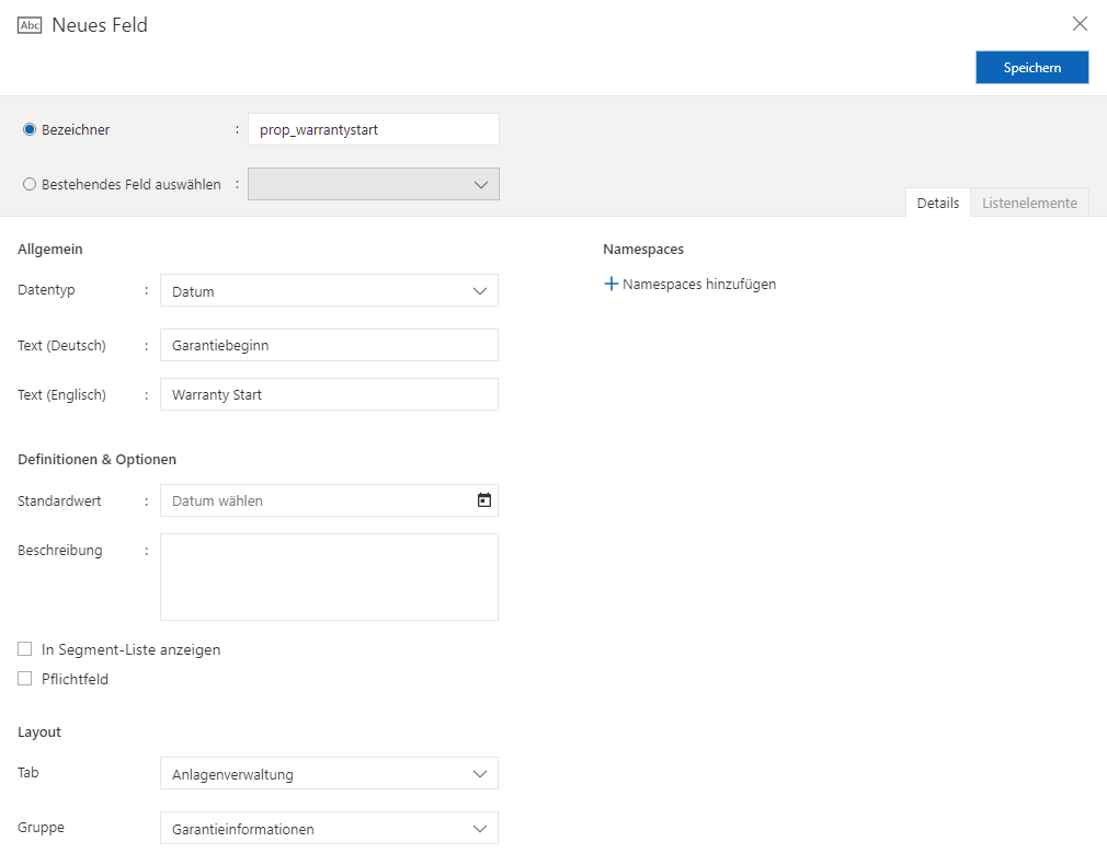 Neues Feld Garantiebeginn Customizing | Schnellstart | Neues Feld Garantiebeginn